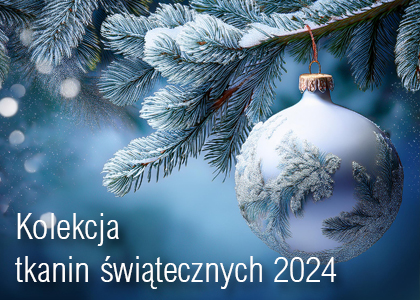 Kolekcja tkanin świątecznych Polontex S.A. - Boże Narodzenie 2024