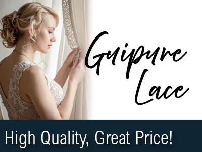 Guipure Lace – High Quality, Attractive Price
