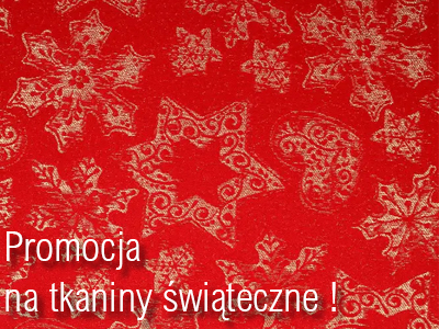 Promocja na wybrane tkaniny z motywami świątecznymi