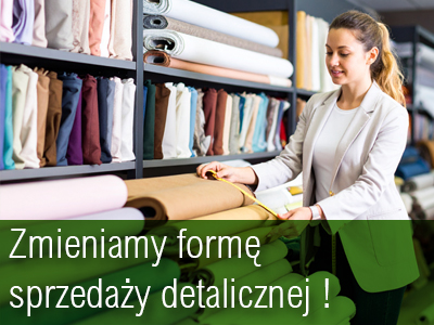 Zmieniamy formę sprzedaży detalicznej !