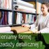 Zmieniamy formę sprzedaży detalicznej !